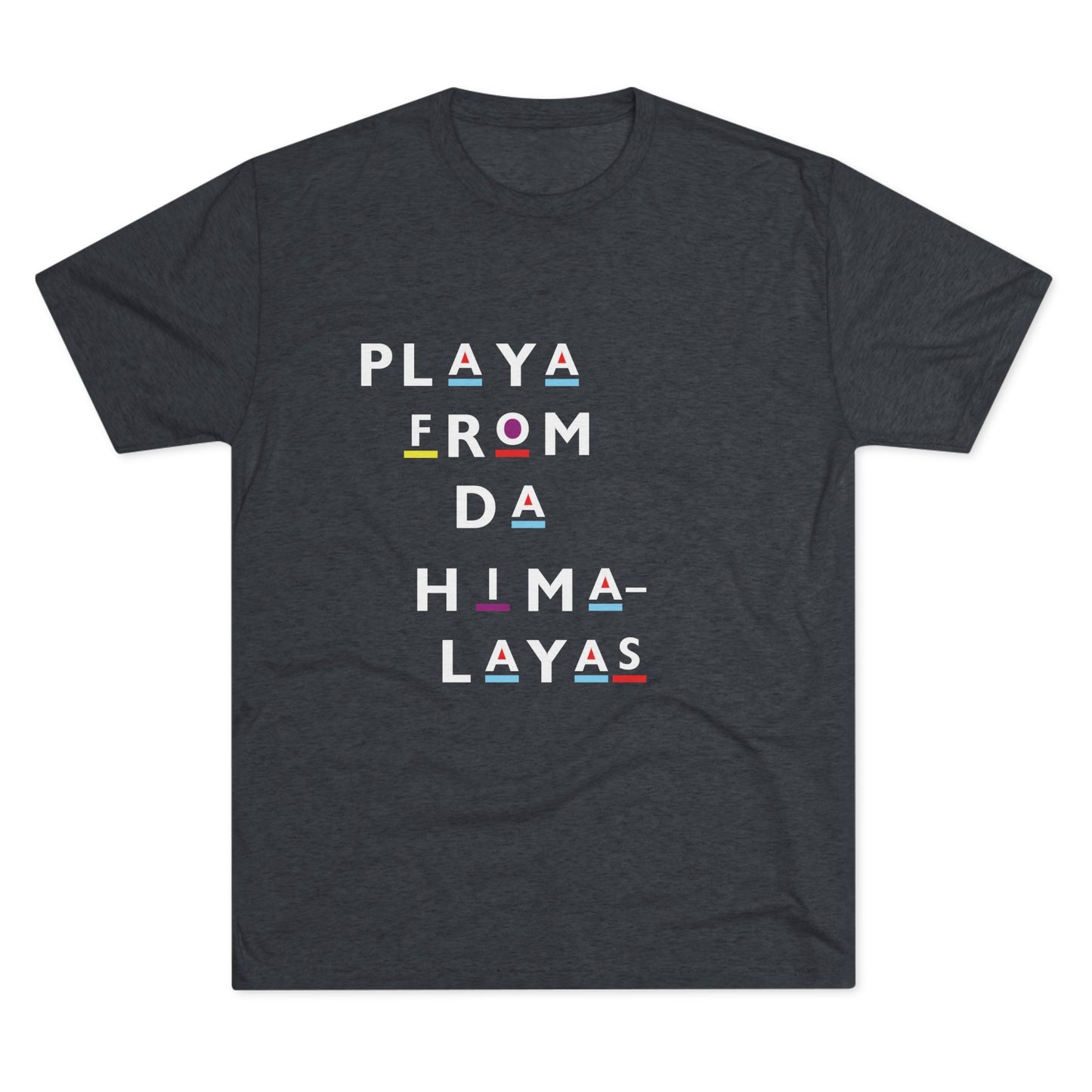 Playa from Da Himalayas Unisex Tri-Blend Tee, Fun Graphic Tee, Casual Everyday Wear, Gift for Music Lovers, Unique Apparel for Festivals