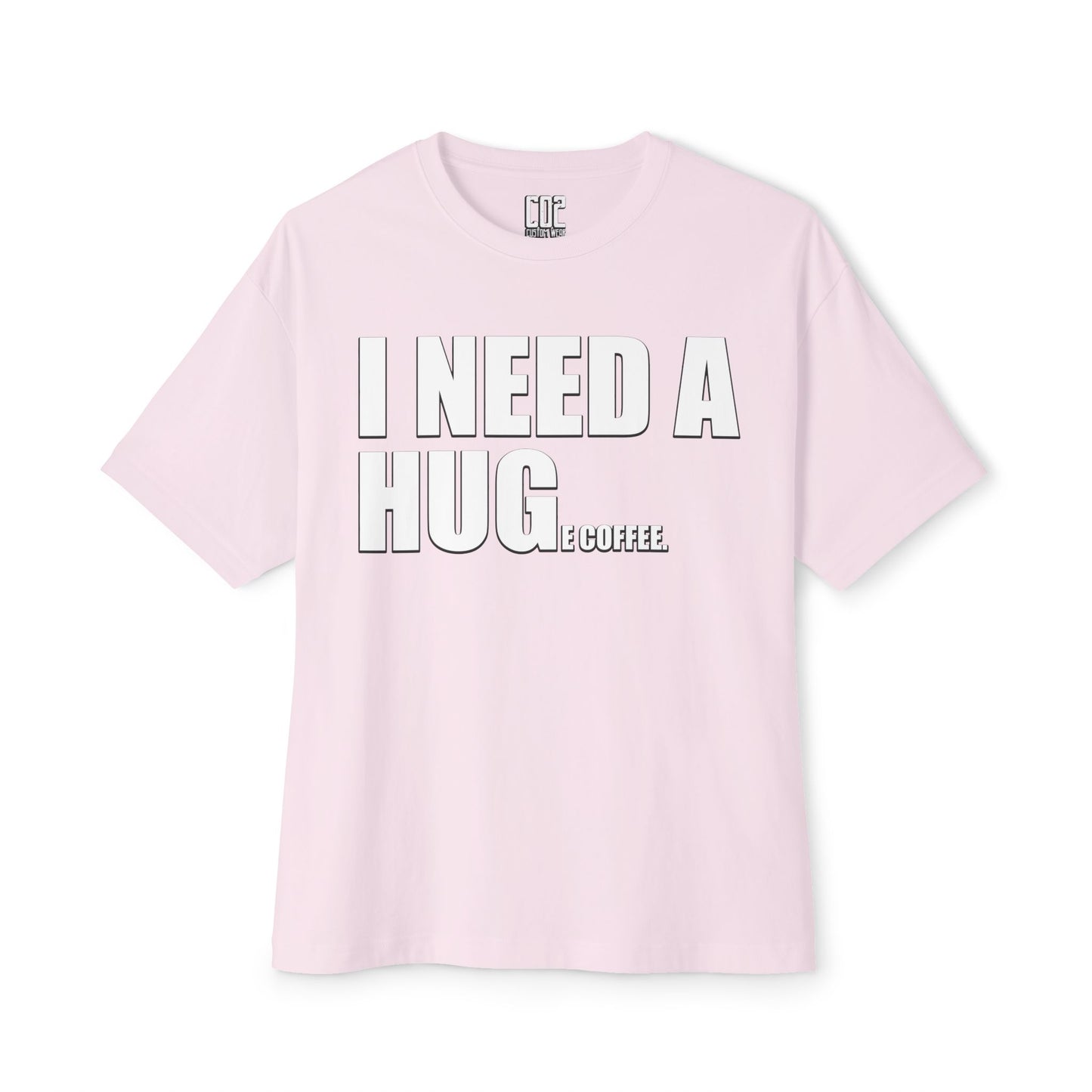 I Need A Huge Coffee Unisex Boxy Tee | Cute Graphic Tee, Oversized T-Shirt, Casual Top, Gift for Friends, Cozy Apparel