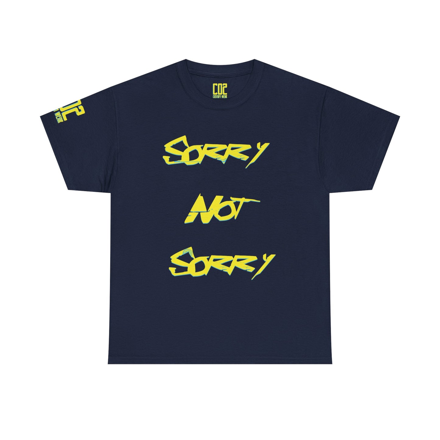 Sorry Not Sorry Shirt, Statement Graphic Tee, Casual Unisex Top, Trendy Streetwear, Gift for Him/Her, Everyday Wear