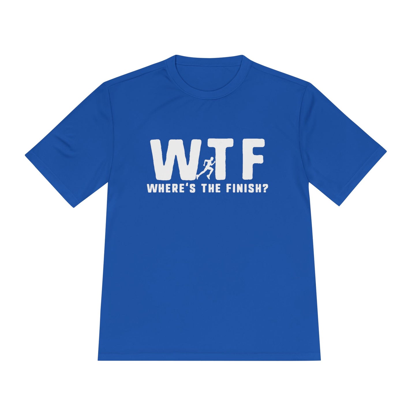 WTF? Unisex Moisture Wicking Tee - Fun Workout Shirt, Running Apparel, Gym Wear, Active Lifestyle Top, Funny Sports T-Shirt