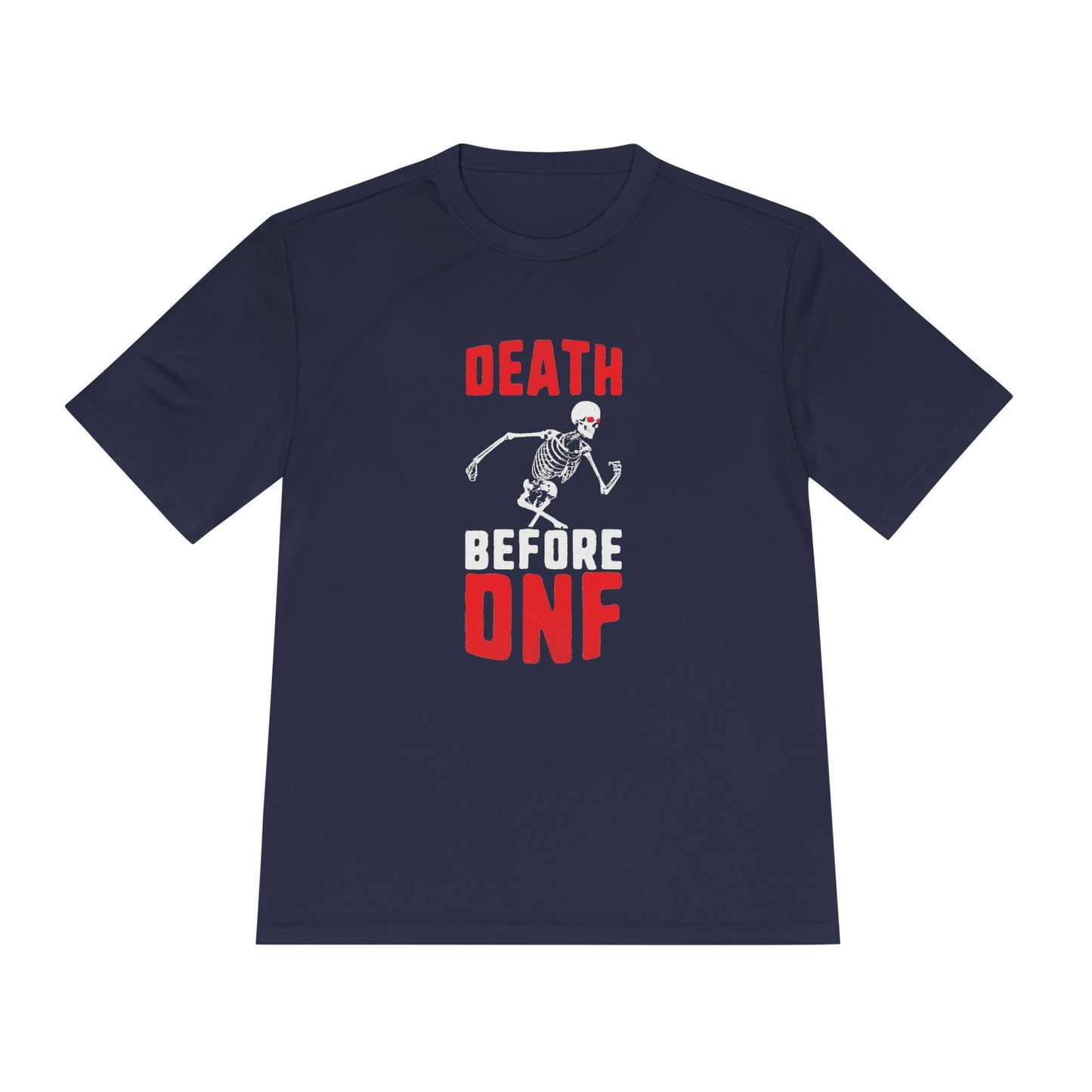 Death Before DNF Unisex Moisture Wicking Tee, Running Shirt, Fitness Apparel, Gift for Athletes, Workout Gear, Sportswear