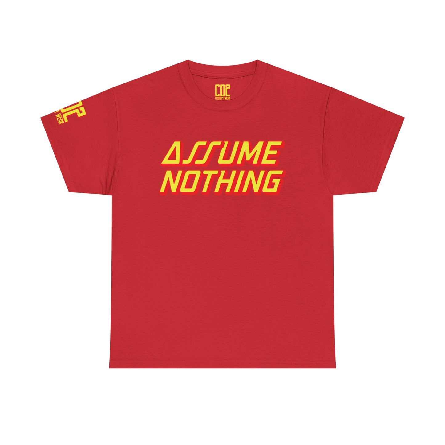 Assume Nothing Bold Statement Tee - Assume Nothing, Unisex Cotton T-Shirt, Casual Style, Gift Idea, Trendy Apparel, Streetwear Fashion, Everyday Wear