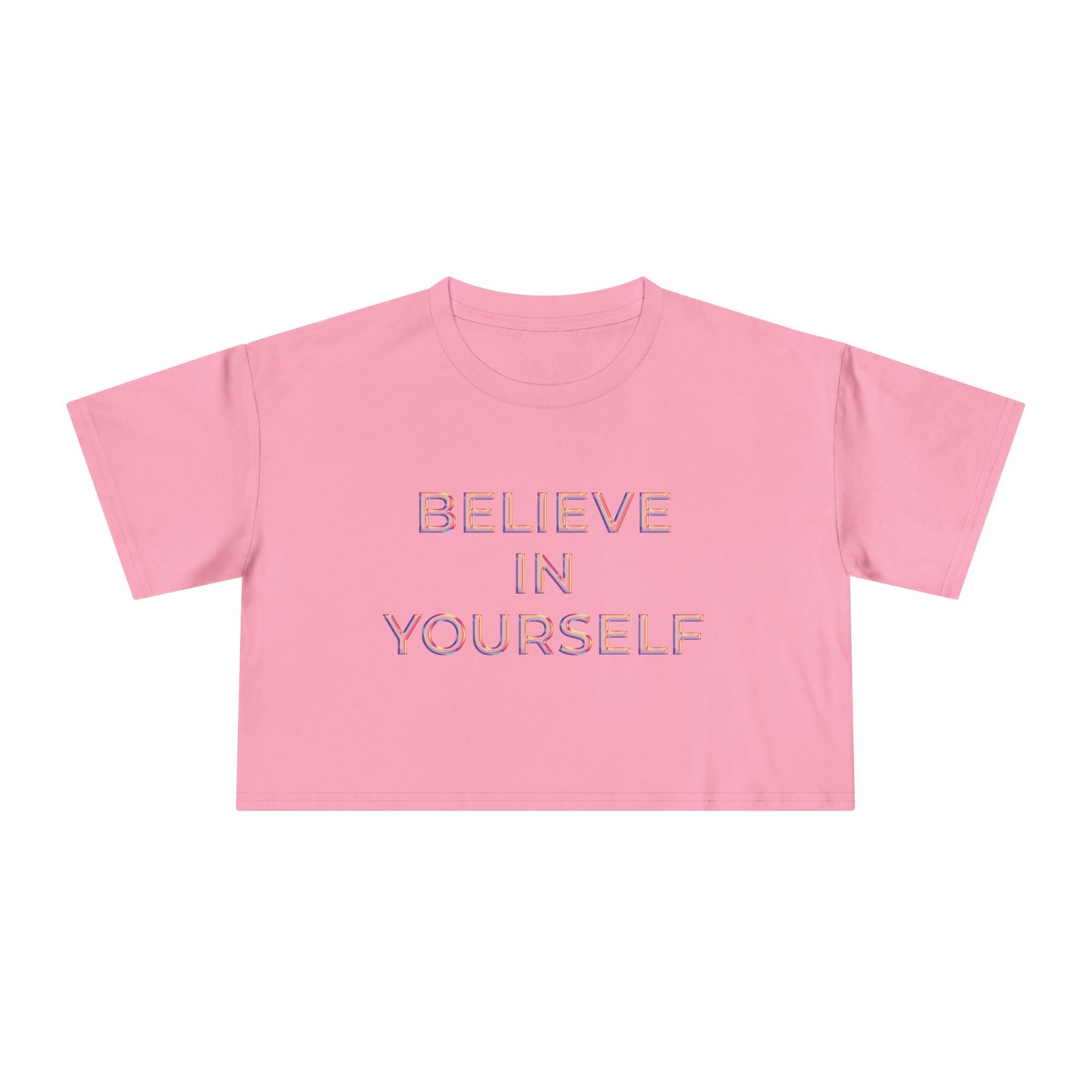 Believe In Yourself Women's Crop Tee - Motivational Shirt, Gift for Her, Casual Summer Top, Self-Care Apparel, Positive Affirmation Tee