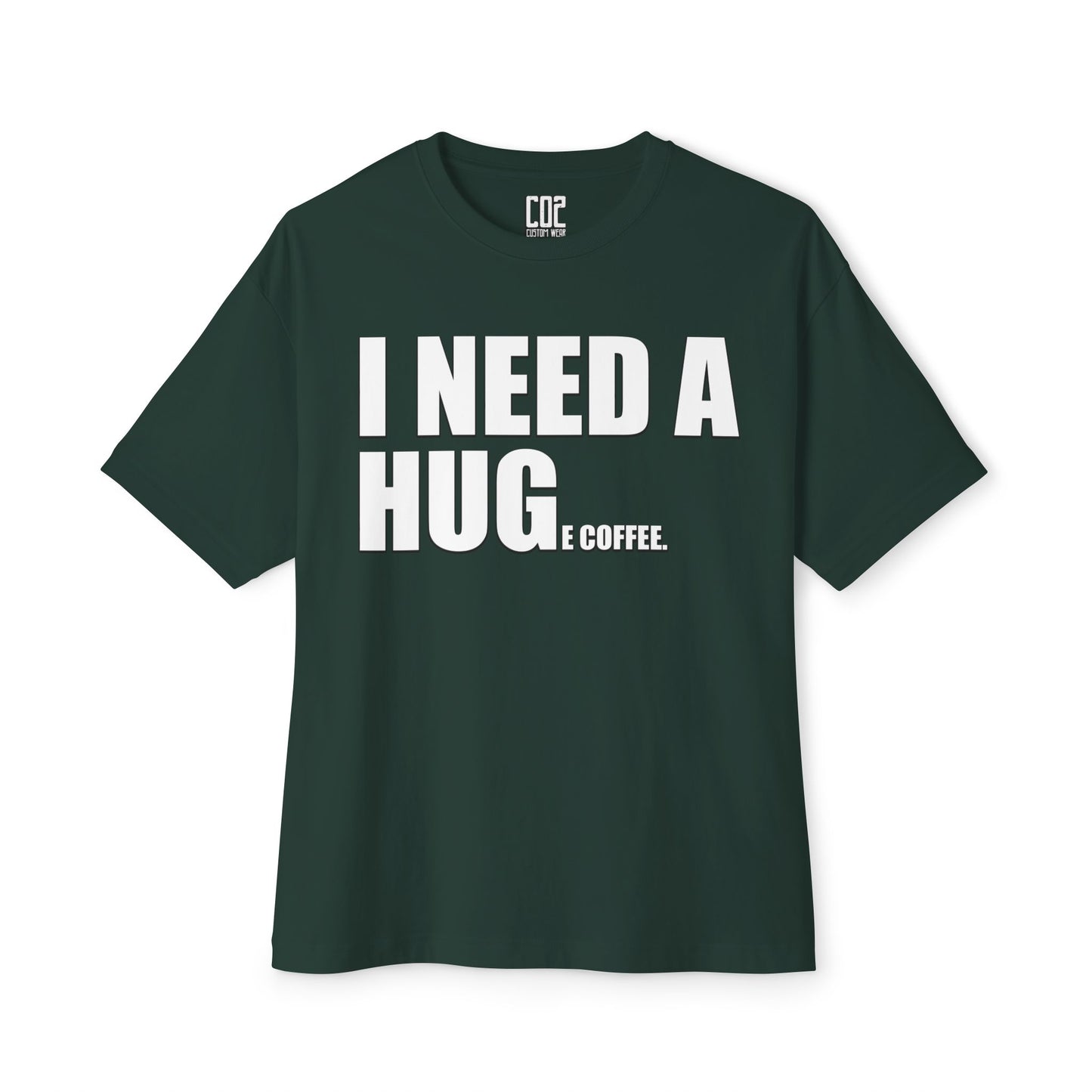 I Need A Huge Coffee Unisex Boxy Tee | Cute Graphic Tee, Oversized T-Shirt, Casual Top, Gift for Friends, Cozy Apparel