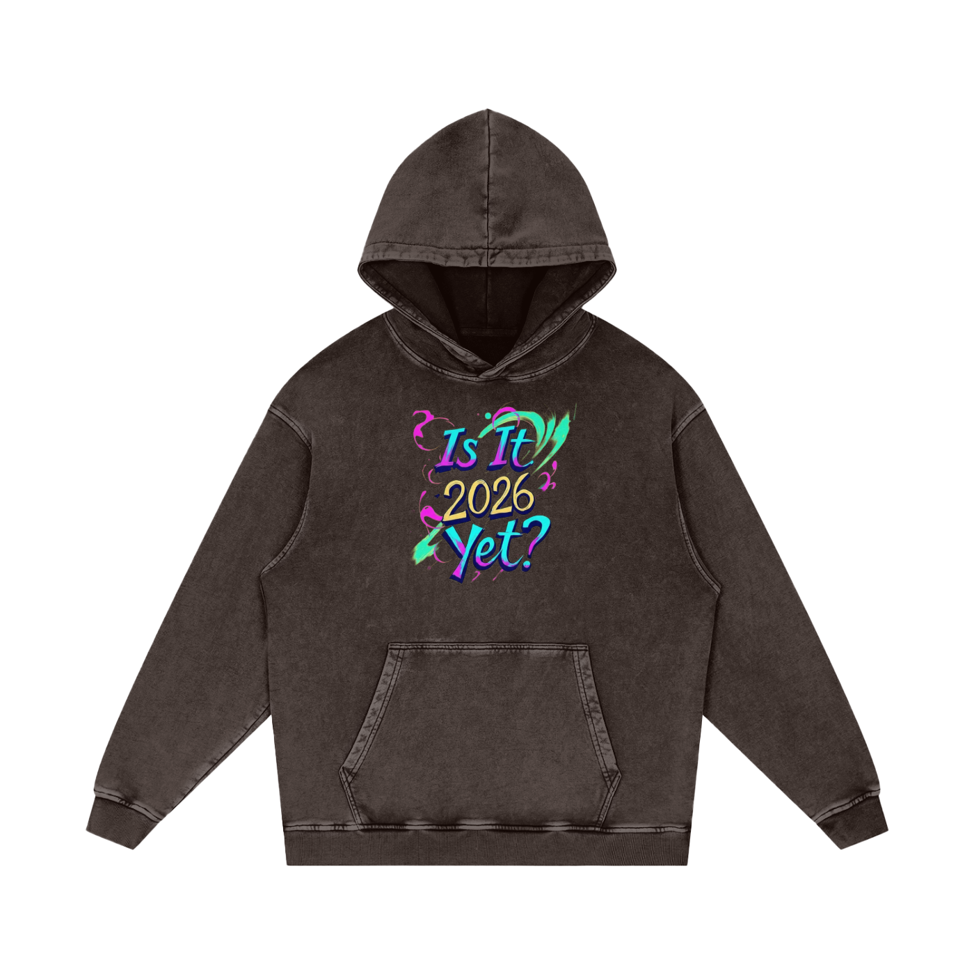 Is It 2026 Yet? Snow Washed Loose Cotton Hoodie