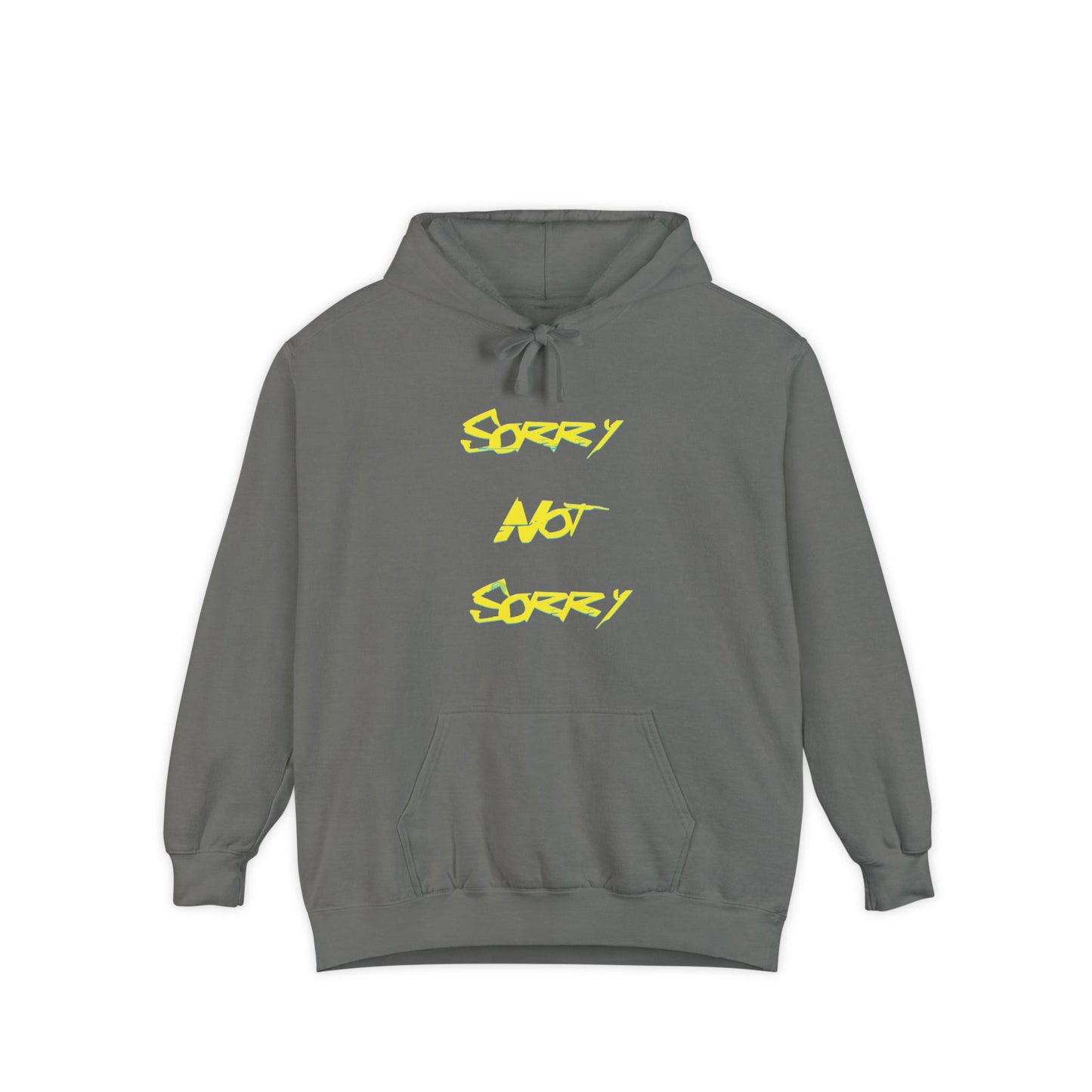 Sorry Not Sorry Hoodie, Casual Unisex Apparel, Streetwear, Comfortable Gift, Everyday Wear, Fun Hoodie