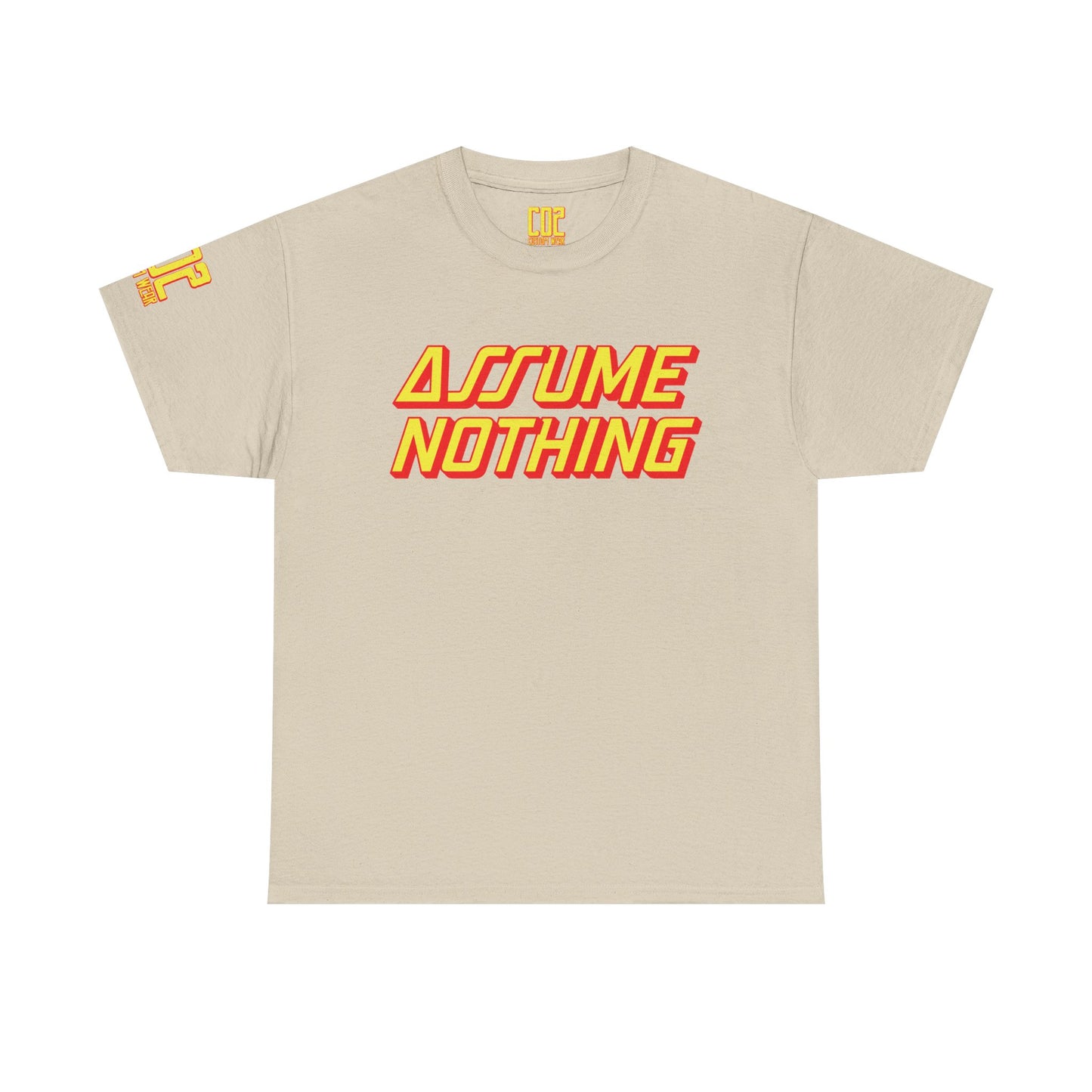Assume Nothing Bold Statement Tee - Assume Nothing, Unisex Cotton T-Shirt, Casual Style, Gift Idea, Trendy Apparel, Streetwear Fashion, Everyday Wear
