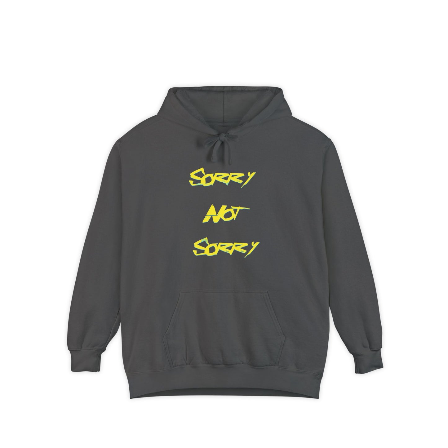 Sorry Not Sorry Hoodie, Casual Unisex Apparel, Streetwear, Comfortable Gift, Everyday Wear, Fun Hoodie