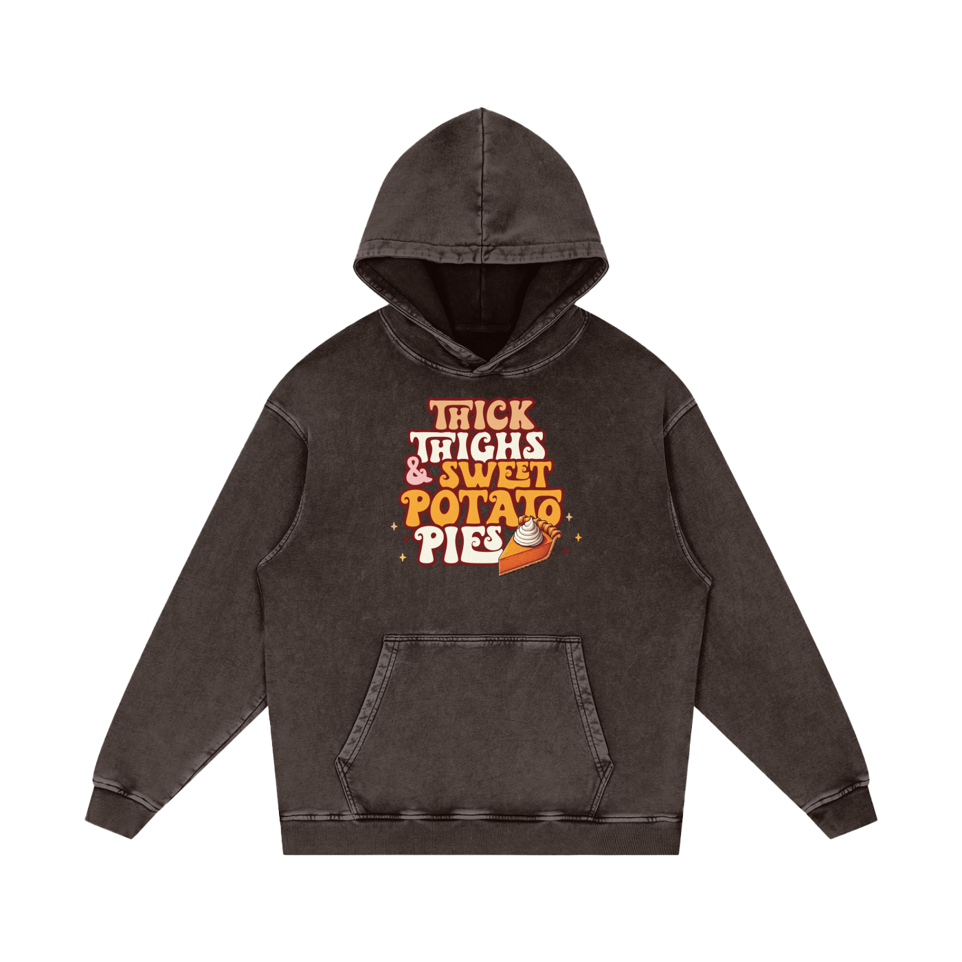 Thick Thighs & Sweet Potato Pies Snow Washed Loose Cotton Hoodie