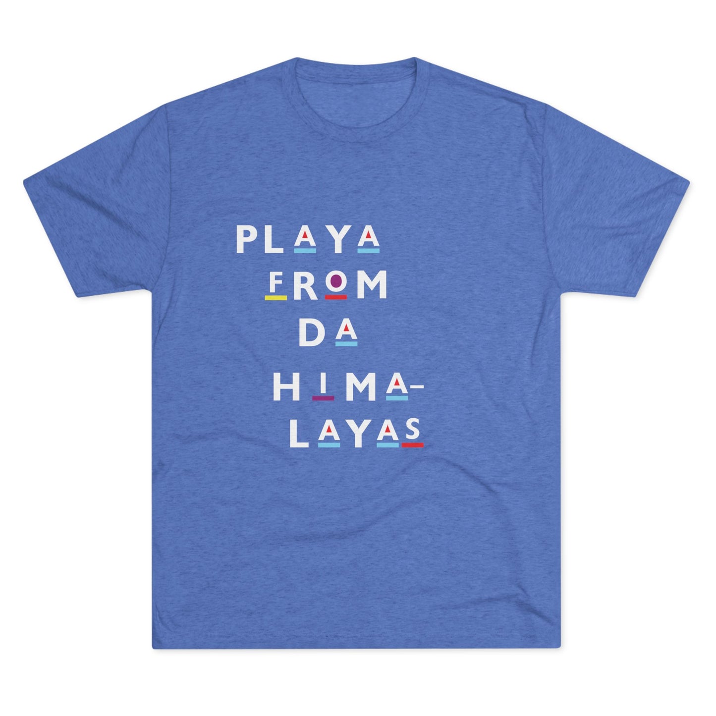 Playa from Da Himalayas Unisex Tri-Blend Tee, Fun Graphic Tee, Casual Everyday Wear, Gift for Music Lovers, Unique Apparel for Festivals
