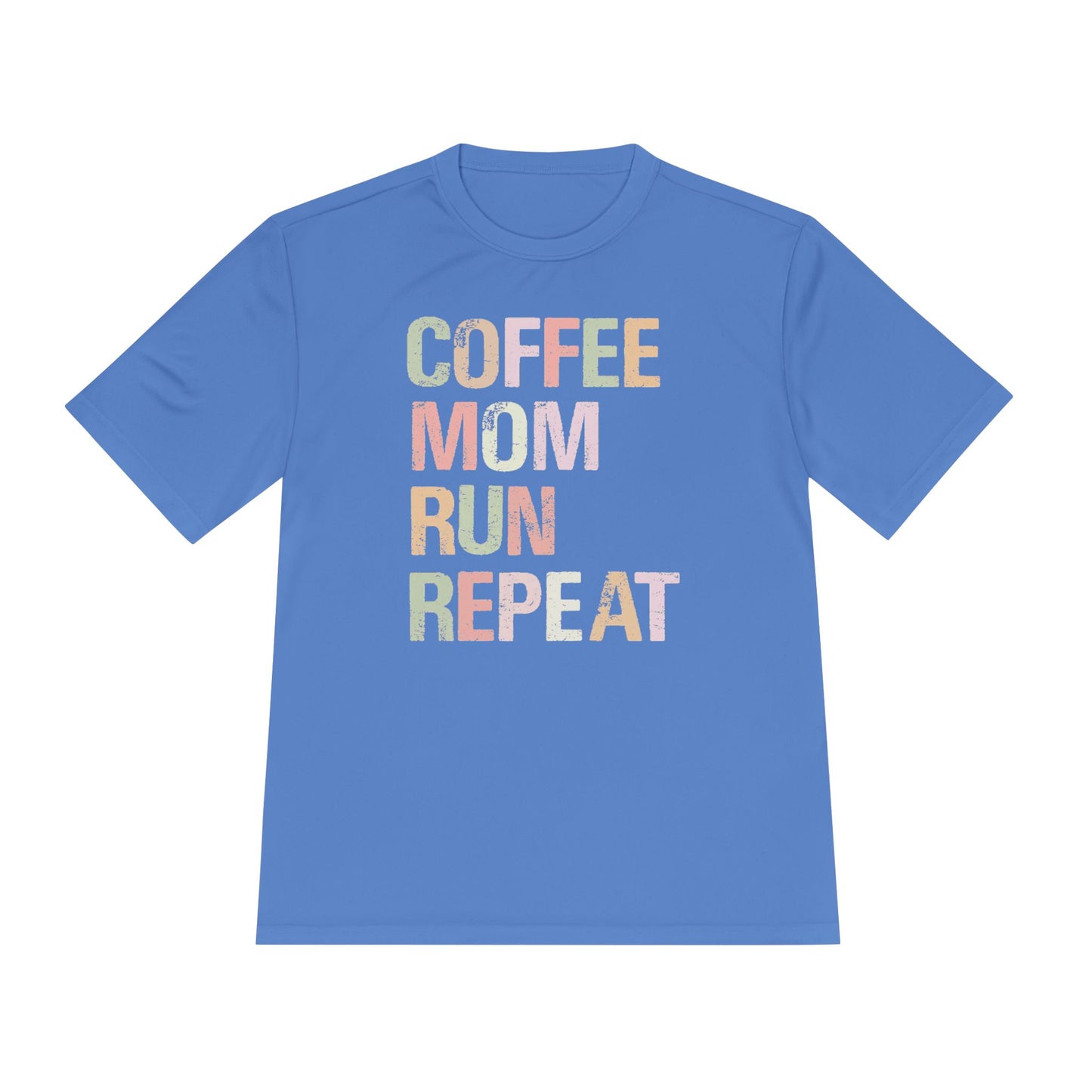 Coffee Mom Run Repeat Unisex Moisture Wicking Tee, Activewear, Athletic Shirt, Workout Top, Gift for Moms, Fitness Apparel