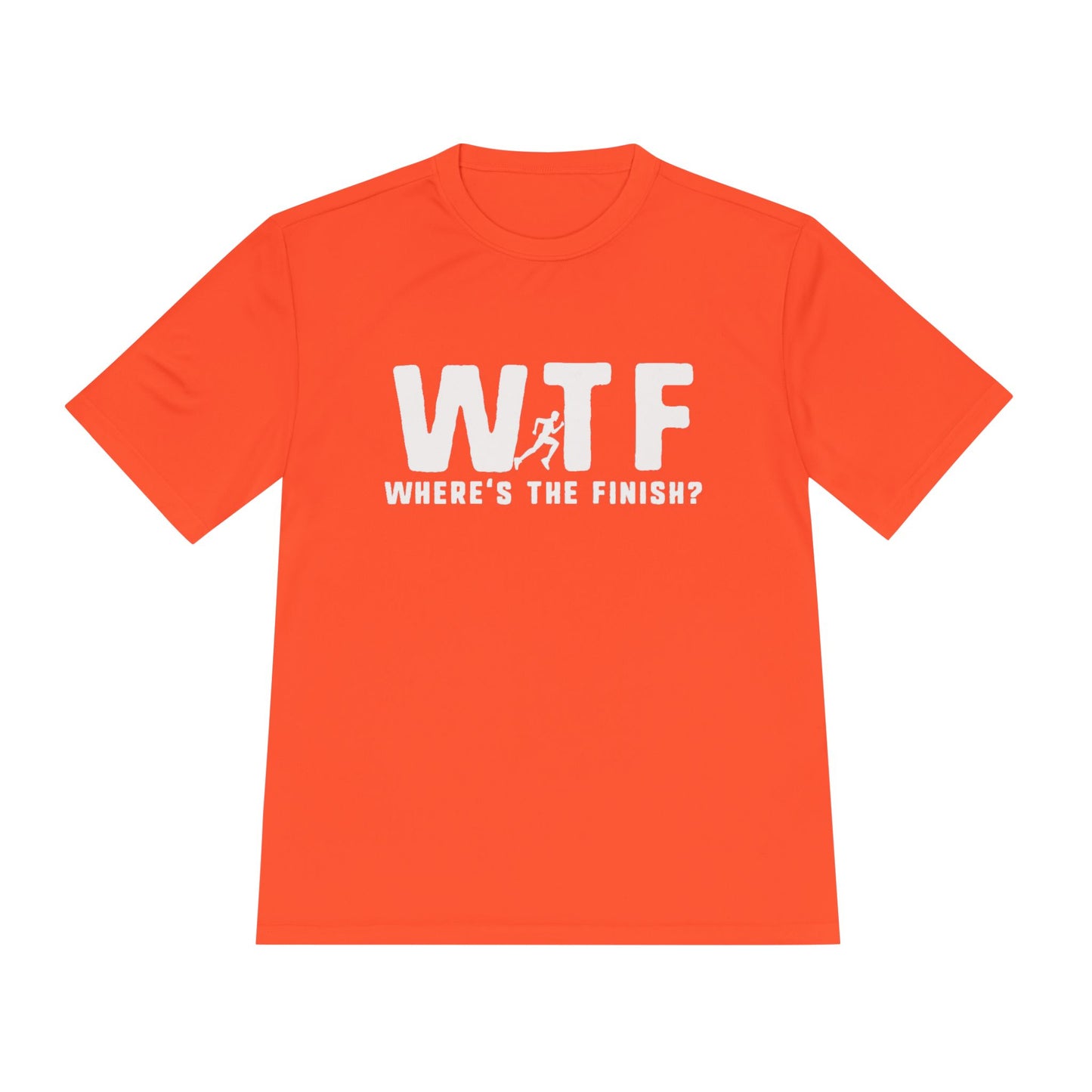 WTF? Unisex Moisture Wicking Tee - Fun Workout Shirt, Running Apparel, Gym Wear, Active Lifestyle Top, Funny Sports T-Shirt