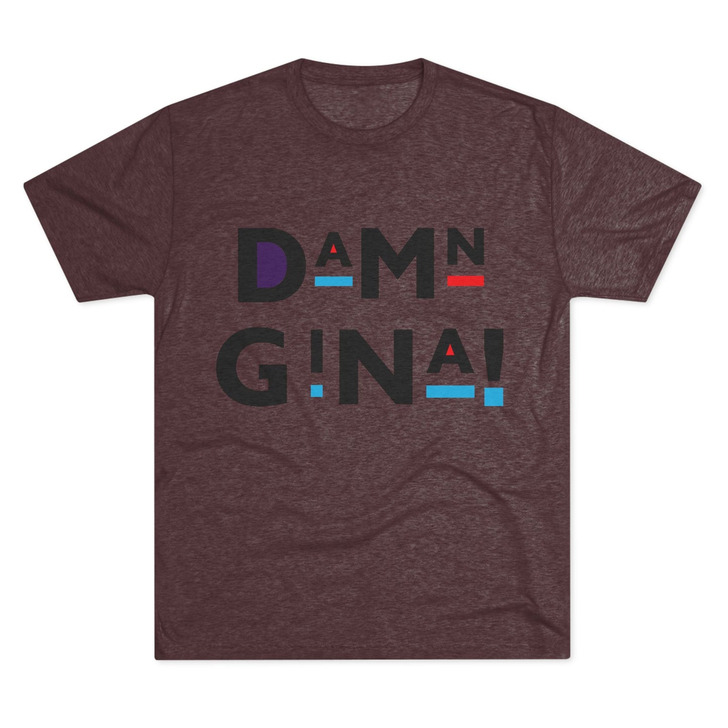 Damn Gina! Unisex Tri-Blend Crew Tee, Casual T-Shirt, Funny Gift, Graphic Tee, Trendy Apparel, Birthday Present