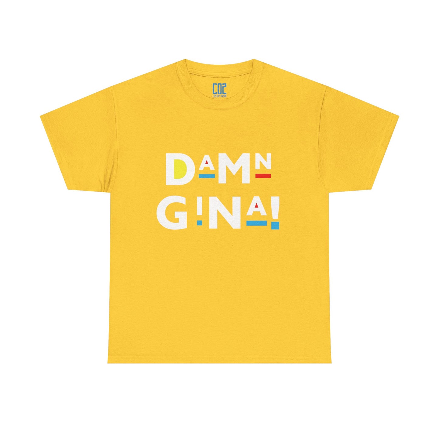 Damn Gina! White Colorful Graphic Tee for Casual Vibes, Unisex Cotton T-Shirt, Streetwear, Gift for Friends, Everyday Wear, Summer Wardrobe