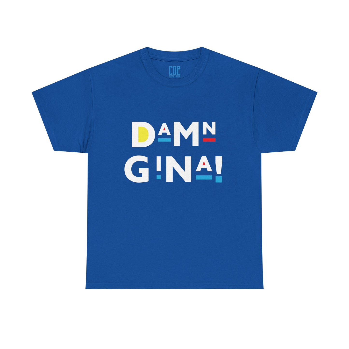 Damn Gina! White Colorful Graphic Tee for Casual Vibes, Unisex Cotton T-Shirt, Streetwear, Gift for Friends, Everyday Wear, Summer Wardrobe