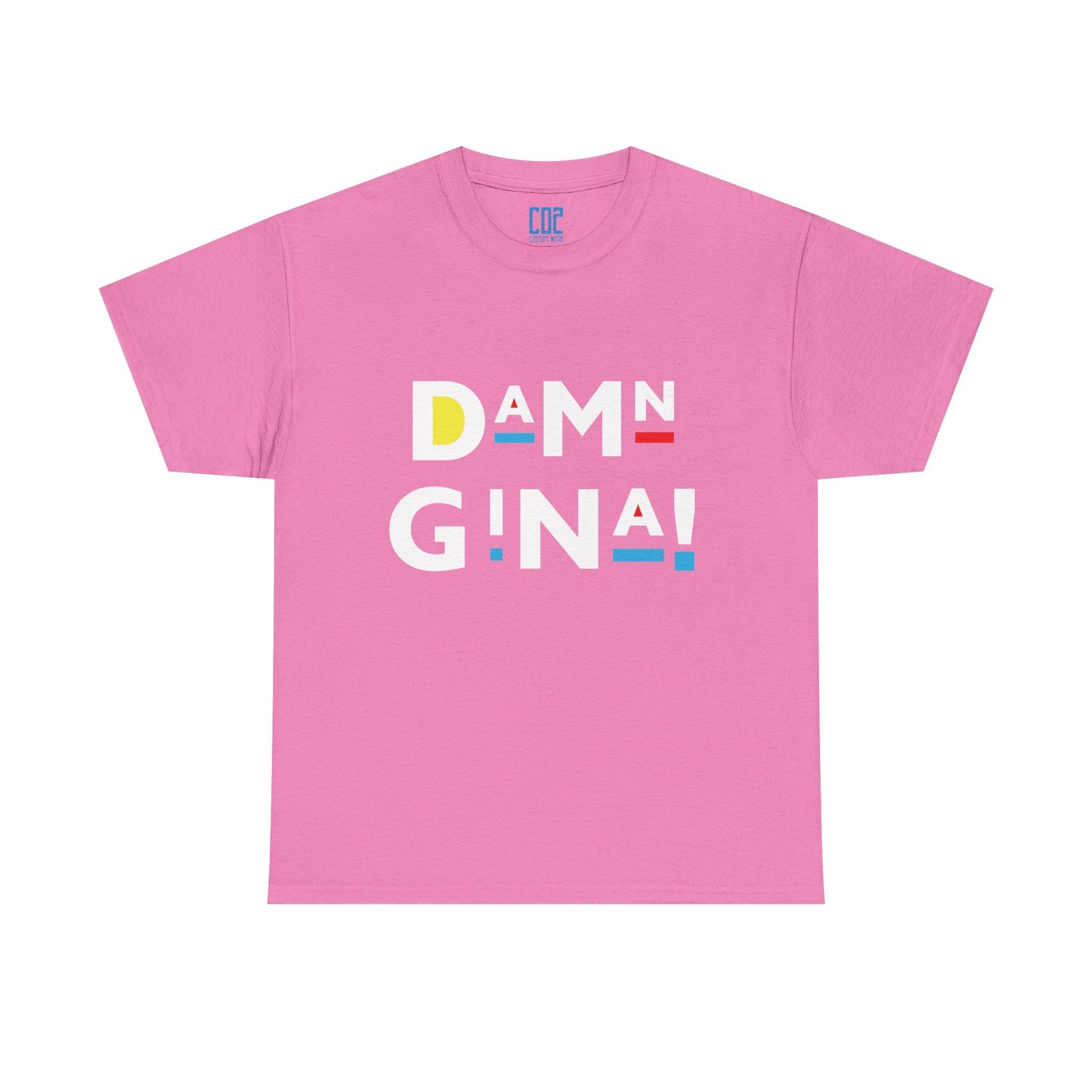 Damn Gina! White Colorful Graphic Tee for Casual Vibes, Unisex Cotton T-Shirt, Streetwear, Gift for Friends, Everyday Wear, Summer Wardrobe