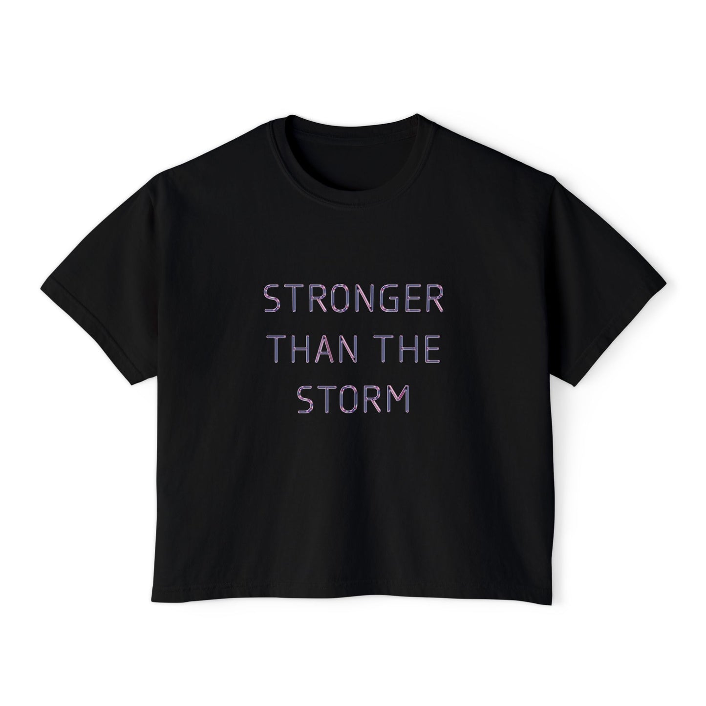 Stronger Than The Storm Boxy Tee, Empowerment Shirt, Casual Wear, Gift for Her, Positive Affirmation Top, Everyday Comfort
