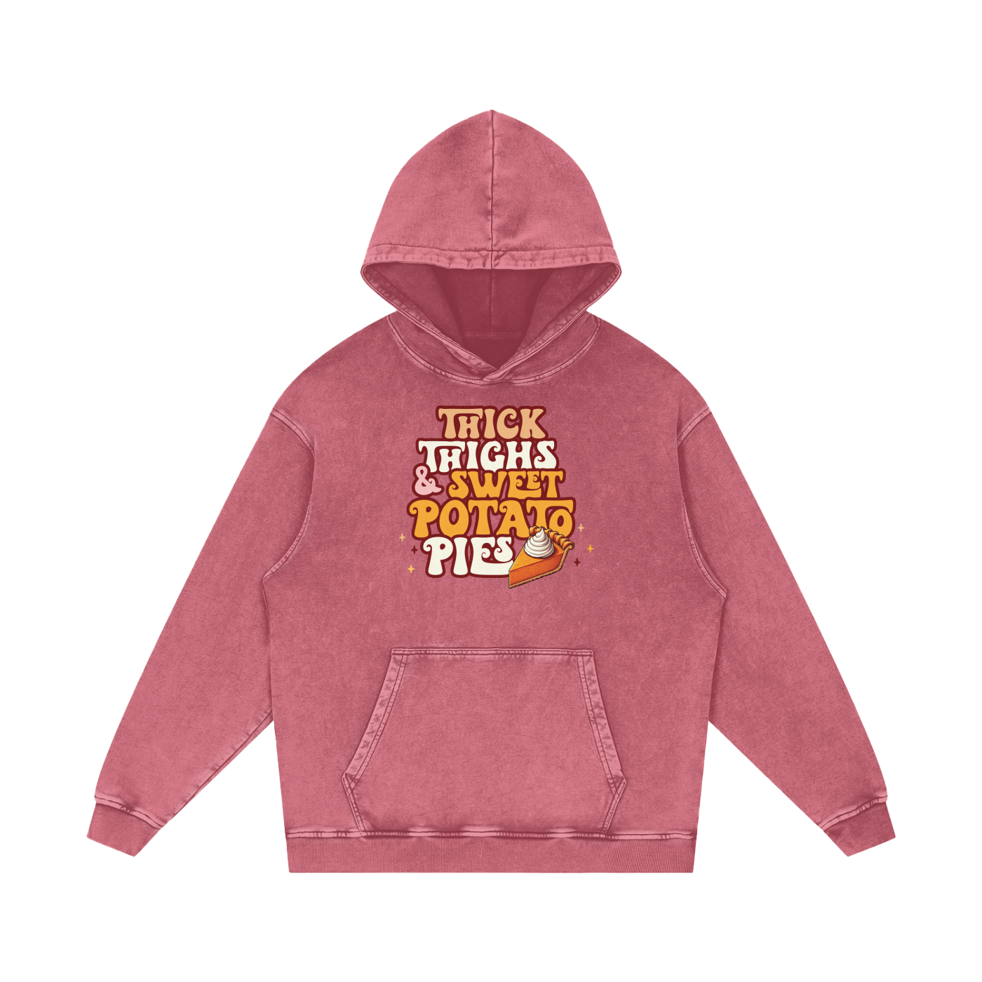 Thick Thighs & Sweet Potato Pies Snow Washed Loose Cotton Hoodie