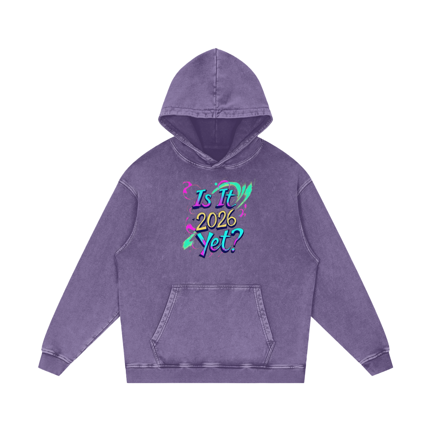 Is It 2026 Yet? Snow Washed Loose Cotton Hoodie
