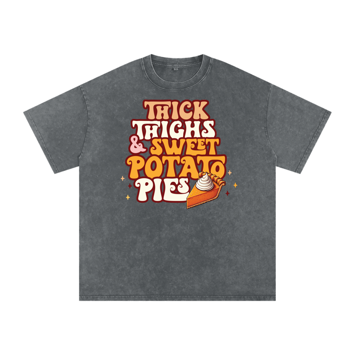 Thick Thighs & Sweet Potato Pies Snow Washed Oversized Cotton T-Shirt