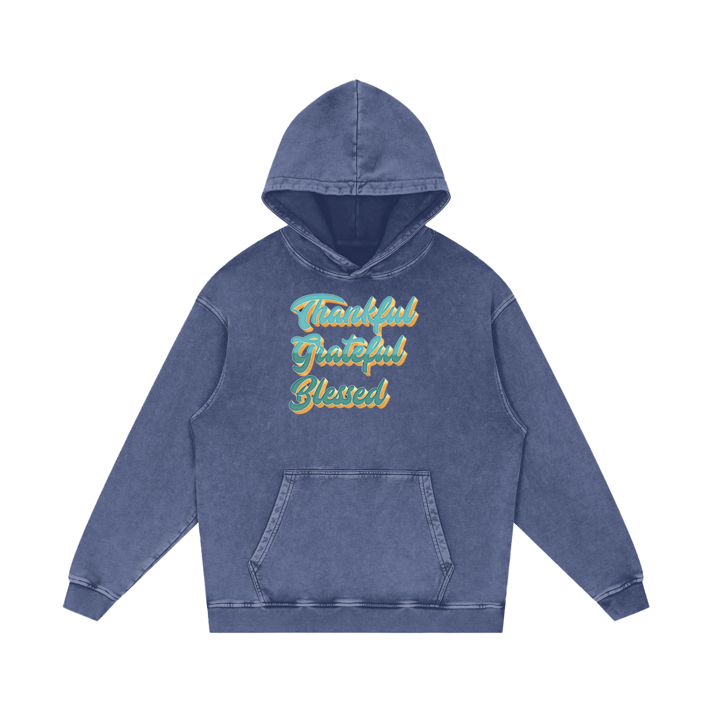 Thankful Grateful Blessed Snow Washed Loose Cotton Hoodie