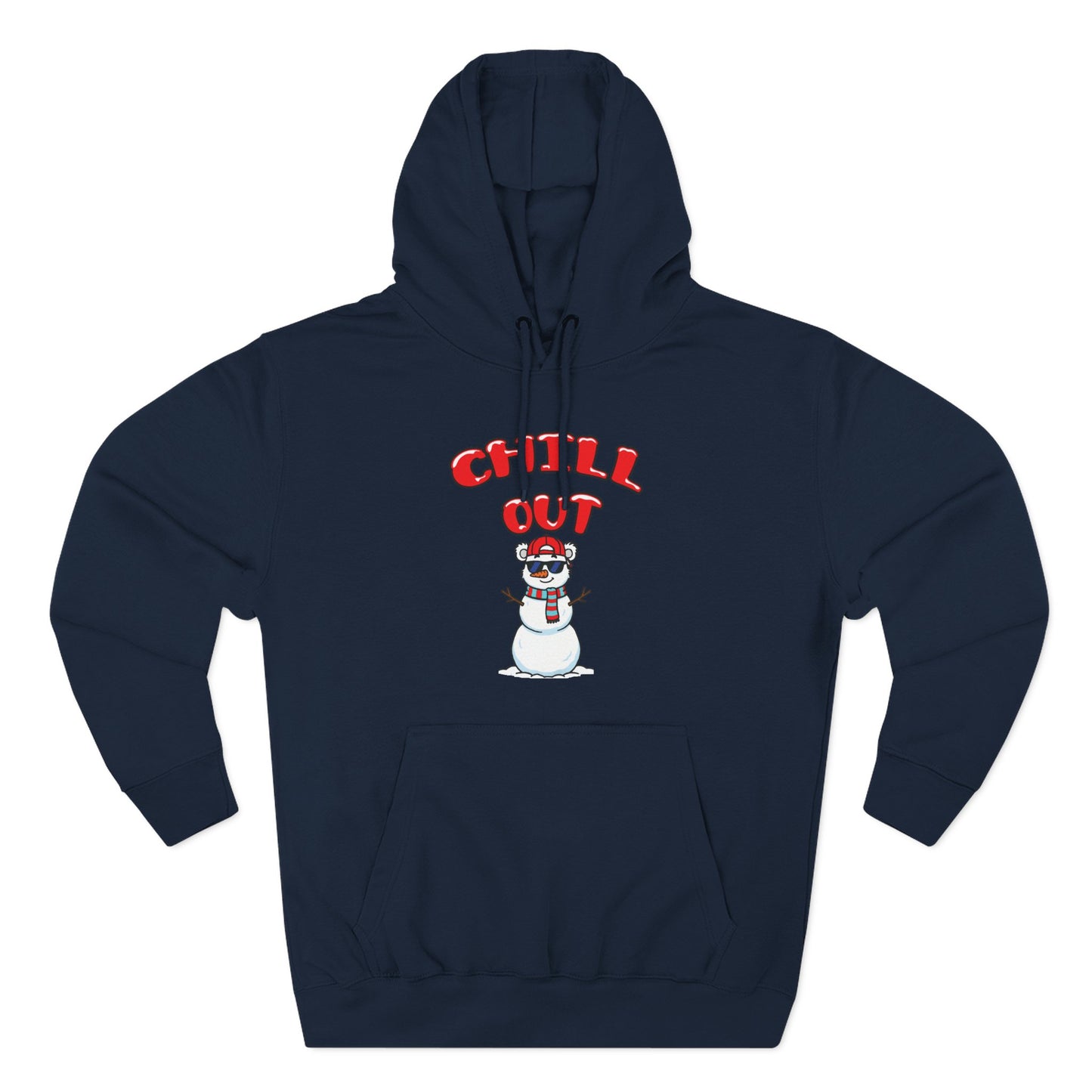 Chill Out Snowman Hoodie — Funny Winter Graphic Fleece Pullover