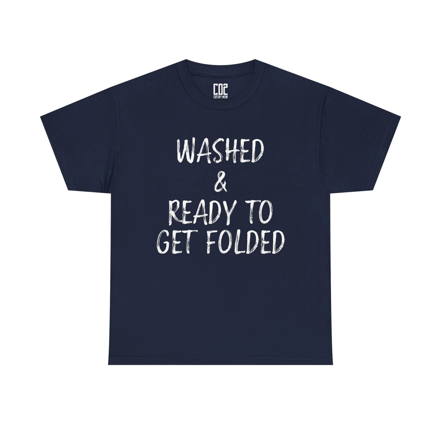 Washed & Ready to Get Folded Tee, Funny Gift for Laundry Lovers, Unisex T-Shirt, Everyday Casual Wear, Perfect for Housewarming, [...]