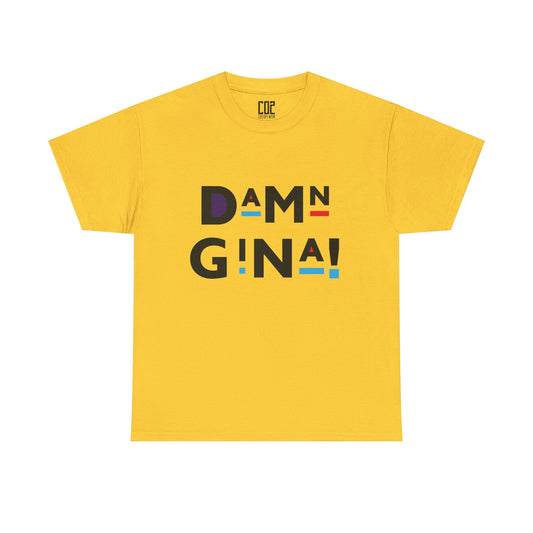 Damn Gina! Unisex Heavy Cotton Tee - Funny Graphic Shirt for Everyday Wear, Gifts, Birthday, Casual Style, Cool Humor