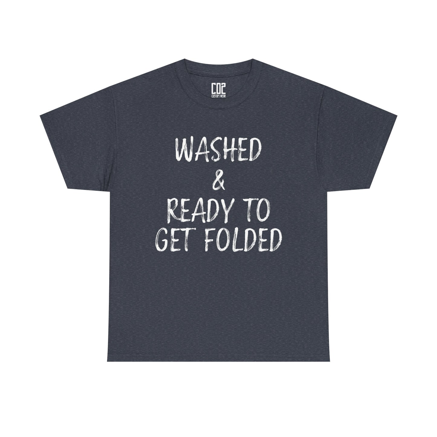 Washed & Ready to Get Folded Tee, Funny Gift for Laundry Lovers, Unisex T-Shirt, Everyday Casual Wear, Perfect for Housewarming, [...]