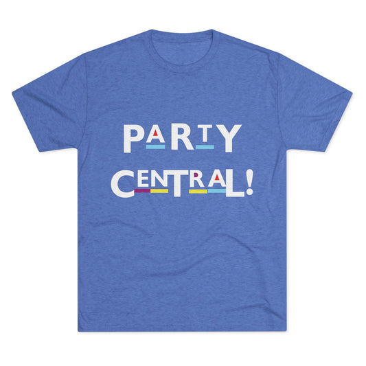 Party Central Unisex Tri-Blend Crew Tee | Fun Party Shirt, Gift for Party Lovers, Casual Wear, Event Tee