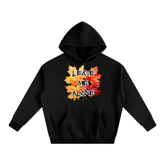 Leave Me Alone Oversize Fleeced Hoodie
