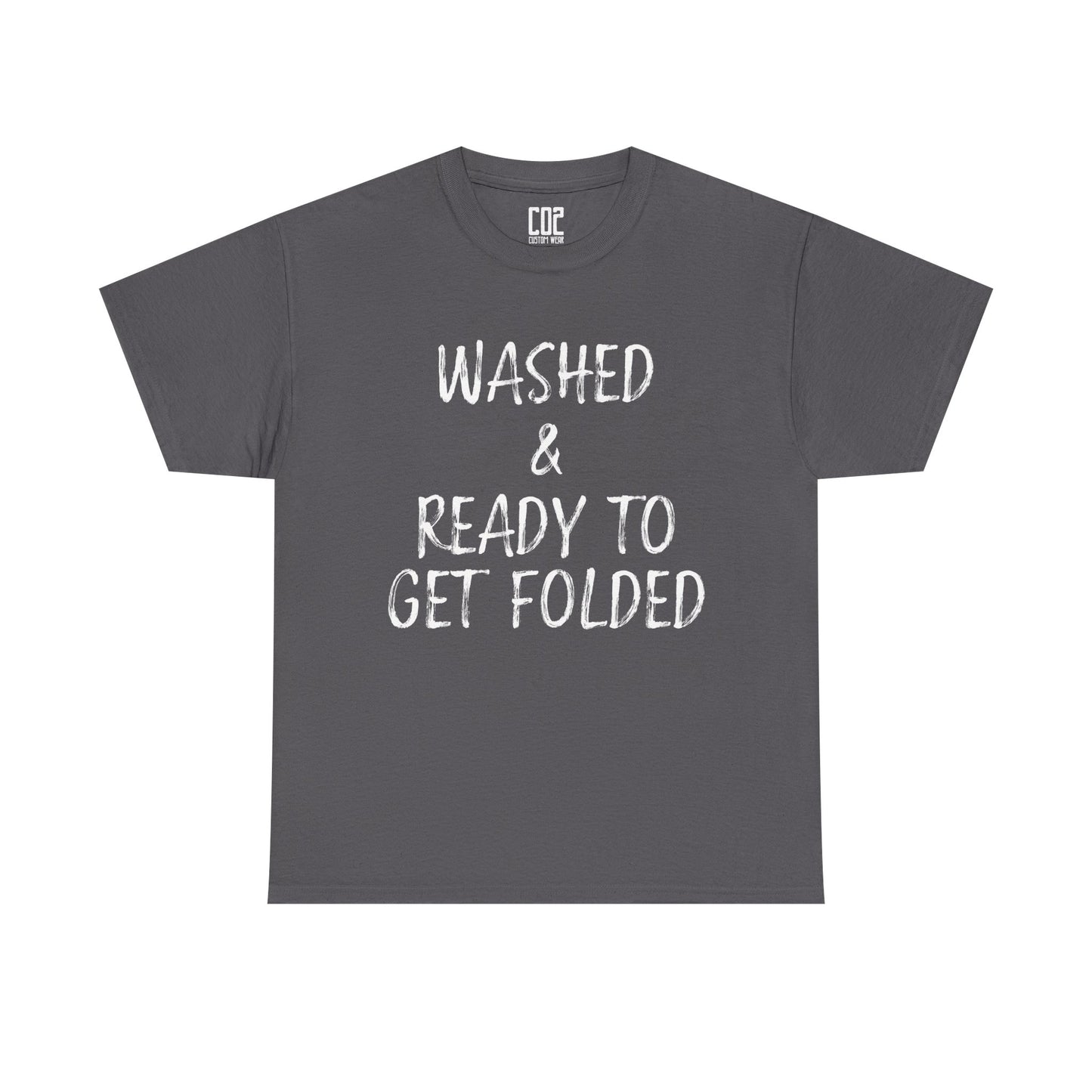 Washed & Ready to Get Folded Tee, Funny Gift for Laundry Lovers, Unisex T-Shirt, Everyday Casual Wear, Perfect for Housewarming, [...]