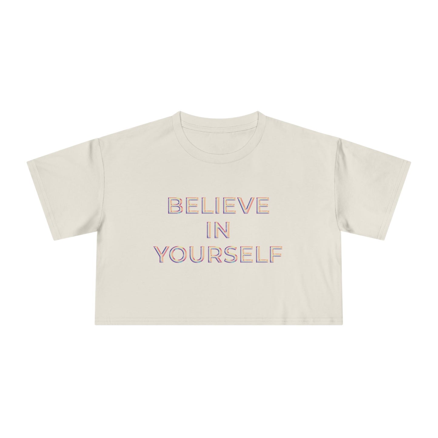 Believe In Yourself Women's Crop Tee - Motivational Shirt, Gift for Her, Casual Summer Top, Self-Care Apparel, Positive Affirmation Tee