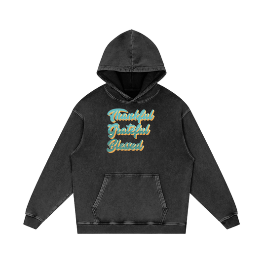 Thankful Grateful Blessed Snow Washed Loose Cotton Hoodie
